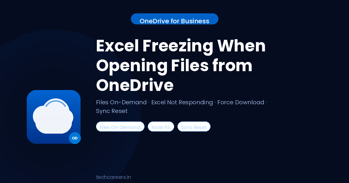 Excel Freezing or “Not Responding” When Opening Files from OneDrive – Files On-Demand Root Cause & Fix
